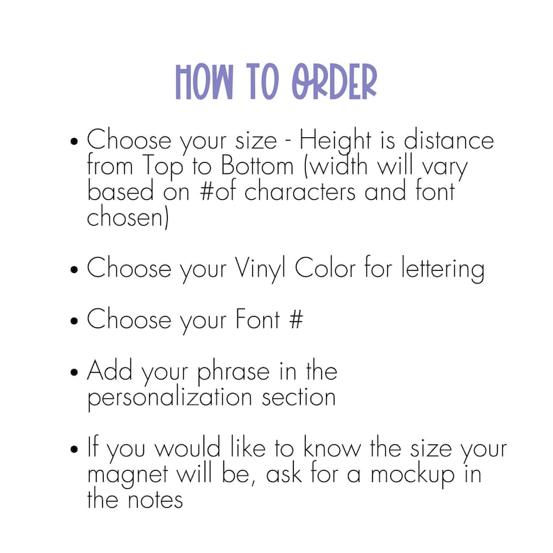 May include: White background with the text "HOW TO ORDER" in purple. Bullet points detail the ordering process: size, vinyl color, font, phrase, and mockup request. The text is in a clean, easy-to-read font.
