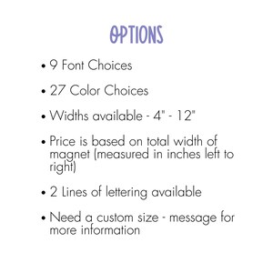 May include: White background with the word "OPTIONS" in purple script. The image lists options: 9 font choices, 27 color choices, widths available from 4" to 12", 2 lines of lettering, and custom sizes available.