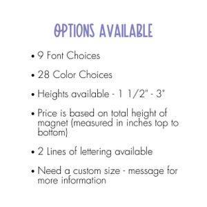 May include: White background with the text "OPTIONS AVAILABLE" in purple. The text lists options including 9 font choices, 28 color choices, and heights available from 1 1/2" to 3". It also mentions 2 lines of lettering and custom sizes.