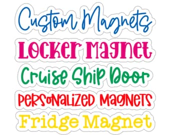 Personalized Magnets, Refrigerator Magnets, Magnetic Locker Decor, Cruise Doors