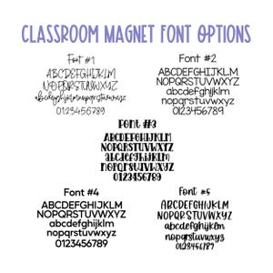 May include: A white background displays five font options for classroom magnets. Each font is shown with uppercase and lowercase letters, and numbers. The text "CLASSROOM MAGNET FONT OPTIONS" is at the top in purple.