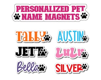 Personalized Pet Name Magnets, Dog Cat Lover Gift, Custom Pet Magnet