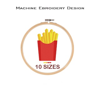 Può includere: Design di ricamo a macchina di una scatola rossa di patatine fritte gialle. Il design è in un telaio da ricamo in legno e il testo "10 TAGLIE" è sotto il design.