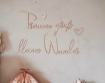 Nursery wall decor Träume groß kleines Wunder Schriftzug, Wanddekko, Babyzimmer Deko aus Holz,, Kinderzimmer