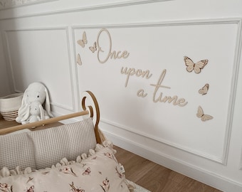 Wooden inscription Once upon a time |Wooden inscription | Kinderziemer | Wooden butterflies|nursery decoration| Schriftzüge |Wandschriftzüge