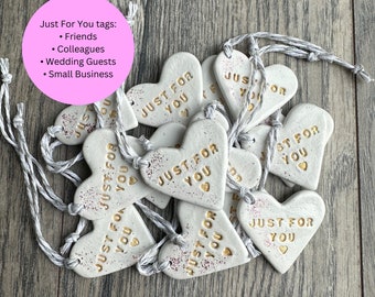 Just For You Gift Tags, Clay Heart Tags, Wedding Favours for Guests, Thanks for Shopping, Small Business Thank you Etsy Purchase