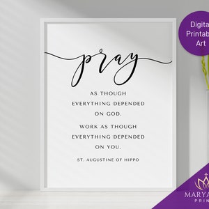 St. Augustine of Hippo Quote, Pray, Catholic Saint Quotes Printable, Catholic Wall Art, Catholic Printable, Catholic Gift, Inspiring