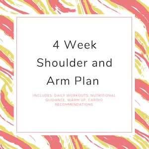 Op de afbeelding: Een witte kaart met roze en gele penseelstreken op de achtergrond. De tekst op de kaart luidt "4 Week Shoulder and Arm Plan" en bevat de tekst "INCLUDES: DAILY WORKOUTS, NUTRITIONAL GUIDANCE, WARM UP, CARDIO RECOMMENDATIONS".
