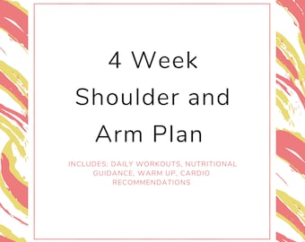 以下が含まれることがあります： ピンクと黄色の筆の跡が背景にある白いカード。カードには「4 Week Shoulder and Arm Plan」というテキストと、「INCLUDES: DAILY WORKOUTS, NUTRITIONAL GUIDANCE, WARM UP, CARDIO RECOMMENDATIONS」というテキストが含まれています。