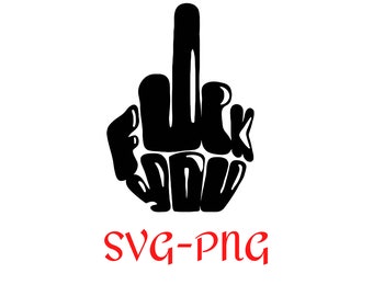 clipart vector graphics cut files svg jpg ping cricut silhouette cameo funny subversive for tshirt decal Fuck you hand gestures