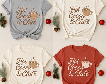Hot Cocoa & Chill-kerstshirt | Gezellig vakantie-T-shirt