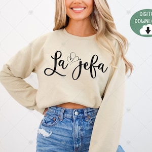 La Jefa (The Boss) SVG File Spanish Latino words for business owners moms digital download SVG La Jefa Png, Spanish Boss svg, Mexicana