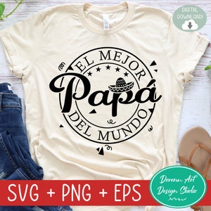 Fathers Day SVG, Feliz Dia Del Padre, El Mejor Papa Del Mundo, Mi Papa Es Mi Heroe SVG, Worlds Best Grandpa, Promoted to Grandpa,Spanish svg