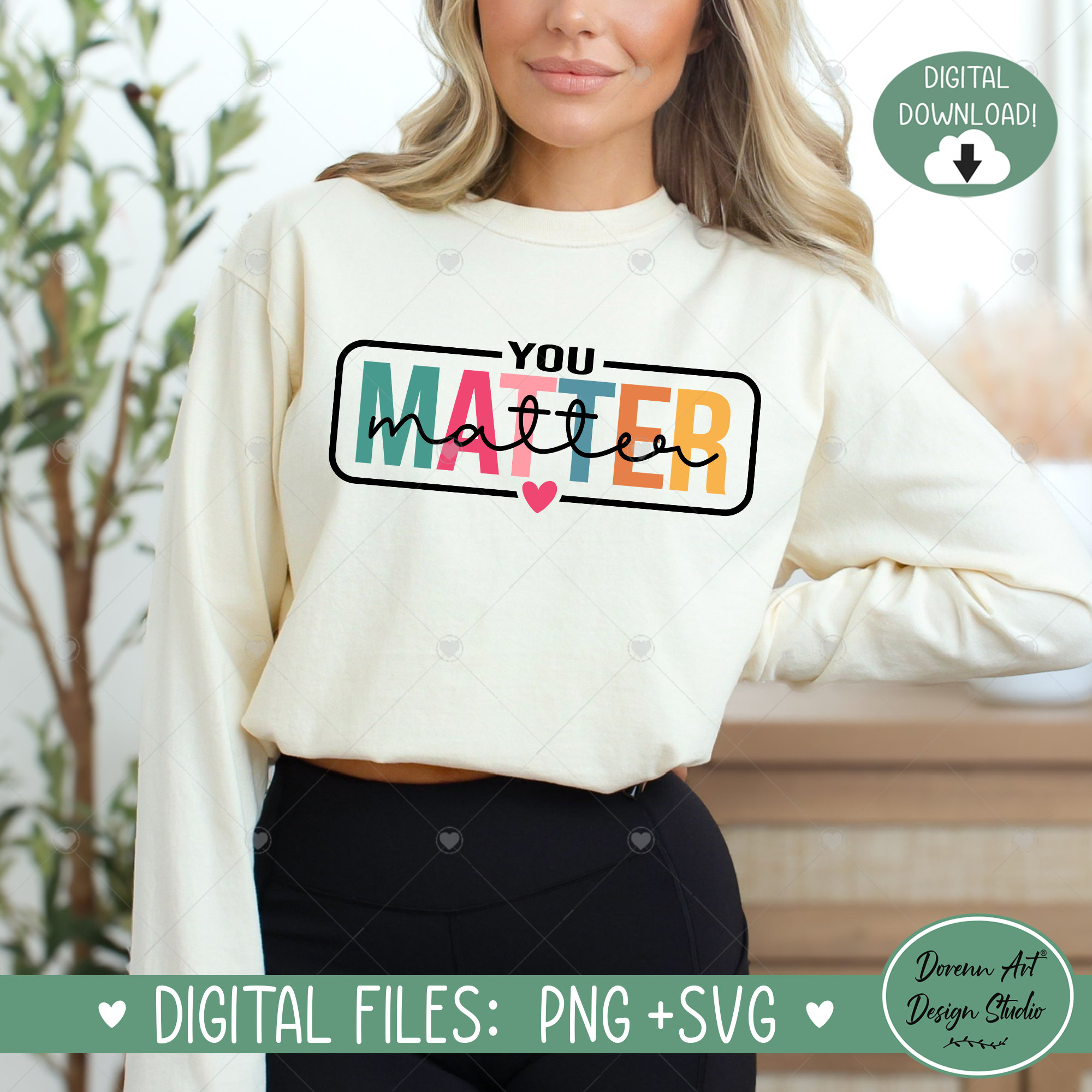 You Matter SVG PNG, Mental Health Svg, Motivational Svg, Inspirational ...