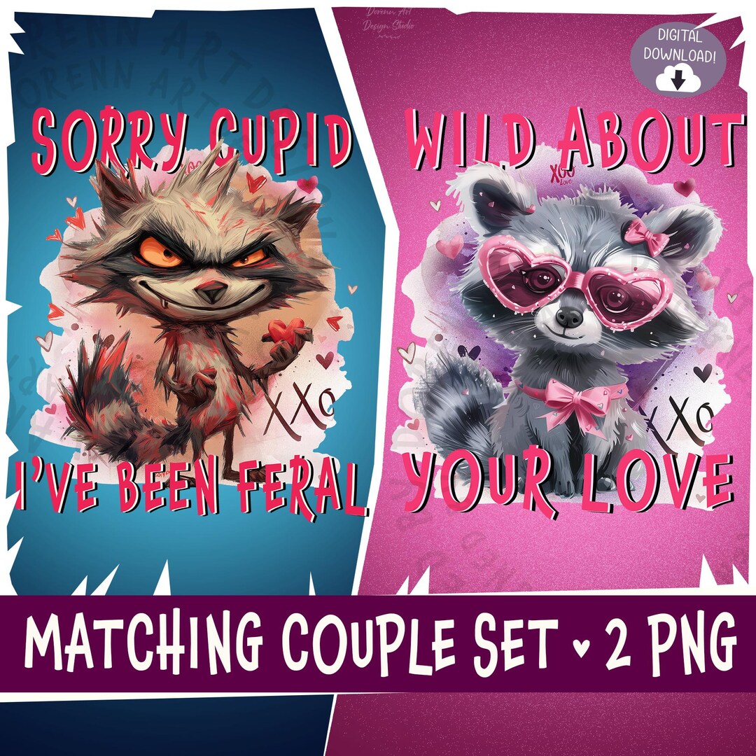 Cupid Raccoon Matching Couple Valentine Raccoon PNG – Sorry Cupid I’ve Been Feral ...