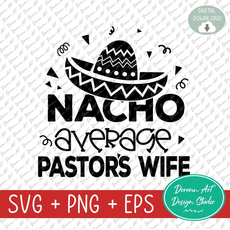 nacho-average-pastor-s-wife-svg-and-png-funny-wife-svg-etsy-denmark