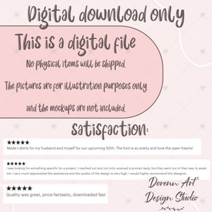 May include: A pink and white digital download graphic with the text "Digital download only" and "This is a digital file". The text "No physical items will be shipped." is also included. The graphic also includes the text "The pictures are for illustration purposes only. And the mockups are not included." The graphic also includes the text "Satisfaction:" and three five-star ratings with customer reviews.