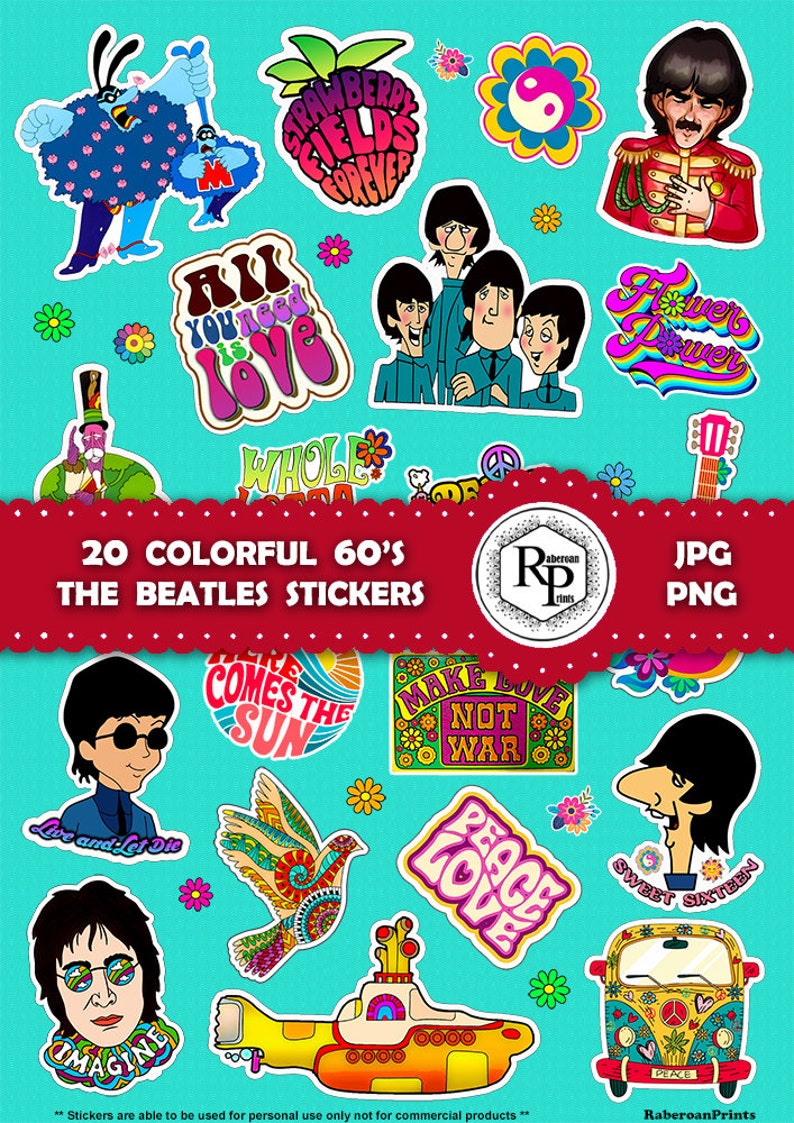 May include: Twenty colorful 60's The Beatles stickers featuring images of the band, peace signs, flowers, and other iconic symbols of the era. The stickers are in JPG and PNG format.