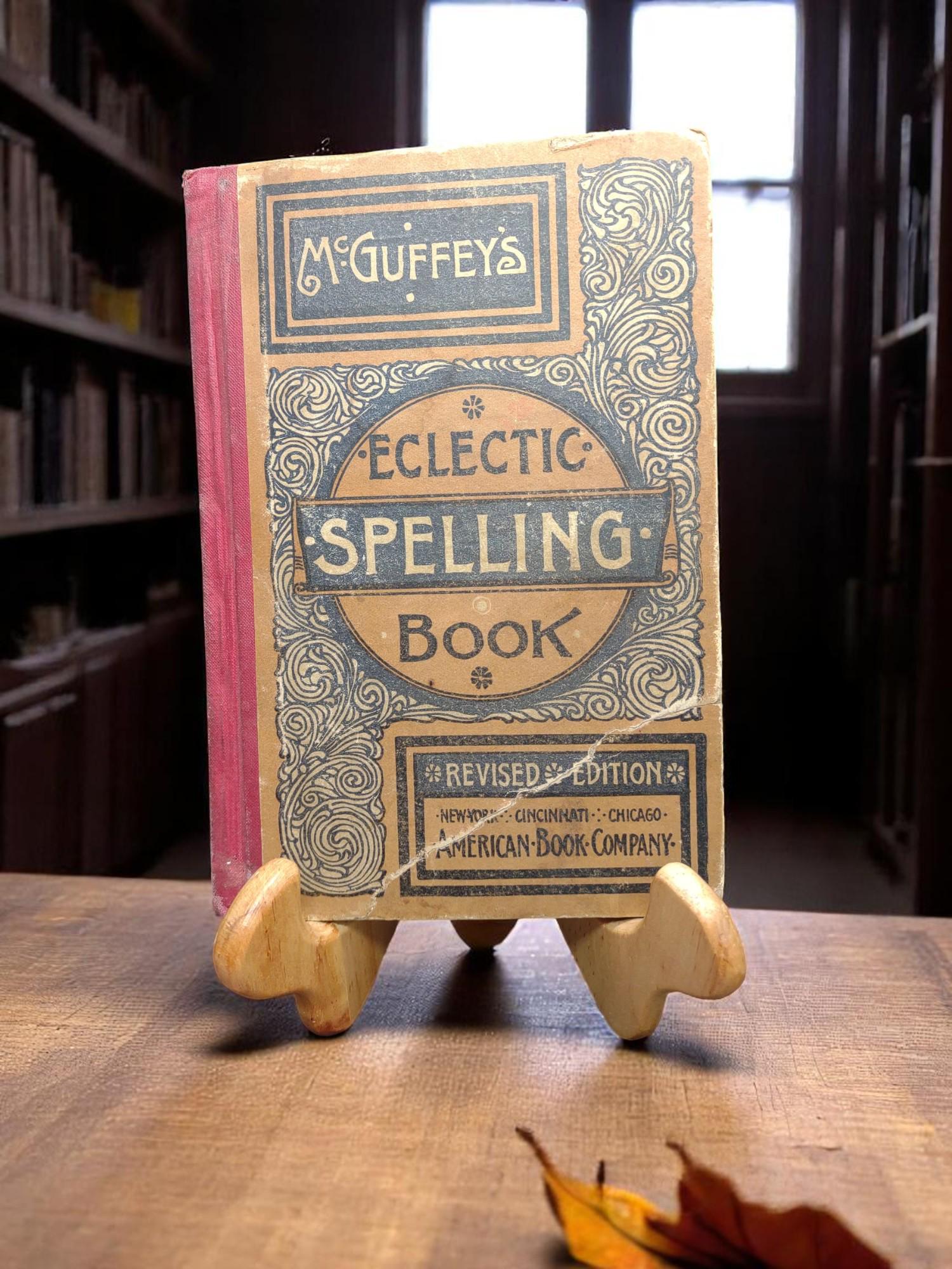 Antique 1879 Mcguffey's Eclectic Spelling Book – Revised Edition