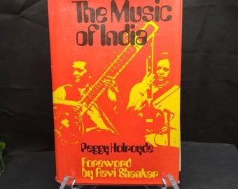 1972 The music of India by Peggy Holroyde foreword by Ravi Shankar