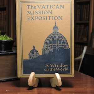 1925 The Vatican Mission Exposition: A Window on the World
