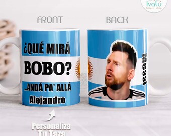 Messi | Que mira bobo | Argentina Campeón Mundial | Taza de café Messi | Messi Campeón del mundo | Futbol | Regalo | Frase Messi