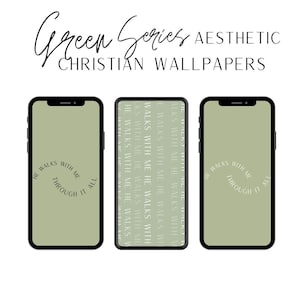 Aesthetic Christian Phone Wallpapers | Sage Green, Olive Green, Green, Aesthetic, Christian Wallpapers for all phones | Green Wallpaper