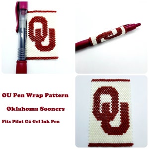 May include: A close-up of a white and red beaded pen wrap pattern for a Pilot G2 Gel Ink Pen. The pattern is the Oklahoma Sooners logo, which is a stylized "OU". The text "OU Pen Wrap Pattern", "Oklahoma Sooners", and "Fits Pilot G2 Gel Ink Pen" is visible in the image.