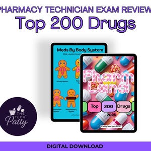 May include: Two digital tablets displaying educational content. One tablet shows a colorful illustration of a gingerbread man with body systems. The other tablet features the text "Pharm Land" and "Top 200 Drugs 2025". A logo for "The Tech Patty" is also visible.