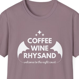 Coffee Wine Rhysand Shirt, Unisex Softstyle T-Shirt - Bat Boy Velaris Stars Night Court Shirt for the Illyrian Lover Book Reader