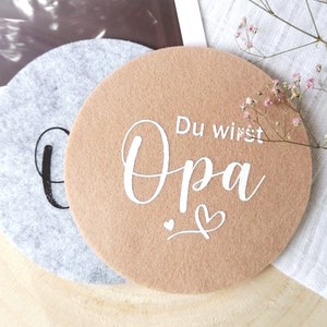 Filzuntersetzer personalisiert * DU WIRST OPA* Schwangerschaft verkünden mitteilen * Glasuntersetzer * Filz * Originelle Geschenk Idee