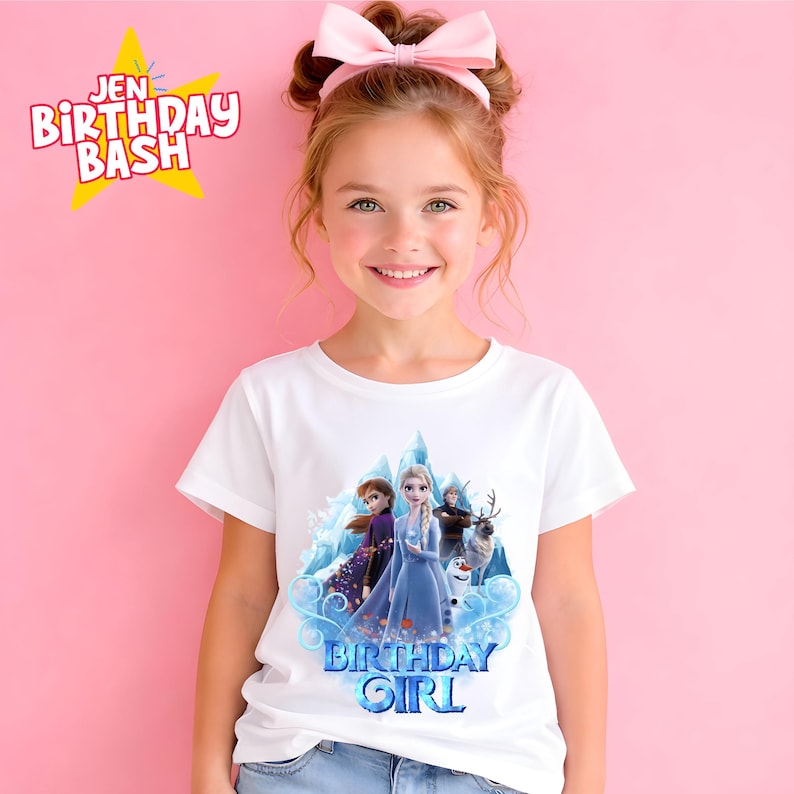 May include: A white t-shirt featuring characters from the movie Frozen, with the text "BIRTHDAY GIRL" in blue. The shirt is worn by a young girl with a pink bow in her hair. The words "JEN BIRTHDAY BASH" are in the upper left corner.