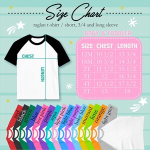 May include: A size chart for baby and toddler raglan t-shirts. The chart includes chest and length measurements in inches for sizes 12M to 5T. The image also shows a white t-shirt with black sleeves and a variety of shirt colors.