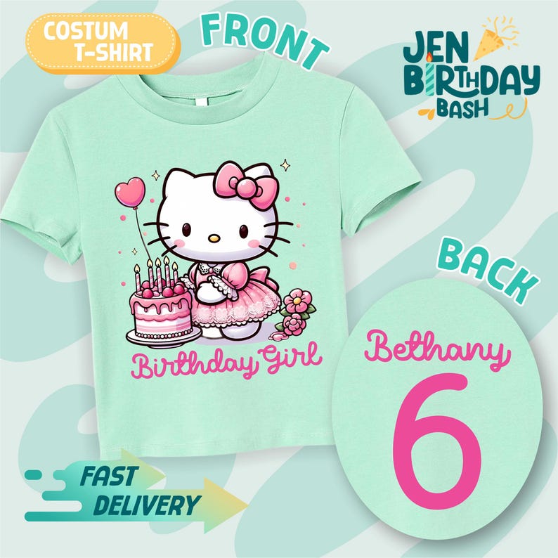 May include: A mint green t-shirt featuring a cartoon character with a pink bow, holding a heart-shaped balloon and standing next to a birthday cake. The text "Birthday Girl" is below the character. The back of the shirt has the name "Bethany" and the number "6".