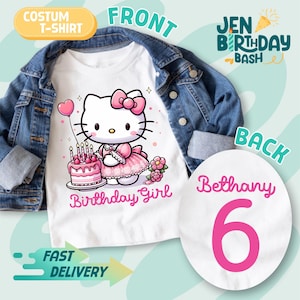 May include: White t-shirt with a Hello Kitty graphic, a pink birthday cake, and the text "Birthday Girl." The back of the shirt has the name "Bethany" and the number "6." A denim jacket is draped over the shirt.