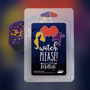 Witch, Please! | 2.5oz Wax Melt | Halloween Wax Melt | Halloween Gift | Horror Themed Wax Melts | Made in the Great Smoky Mountains