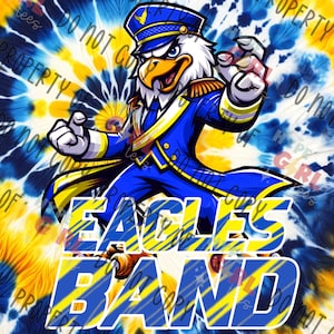 Eagles Marching Band Mascot PNG Digital File. Blue & Yellow Variant. OTHER Colors available! See our Store or contact us 4 this design in