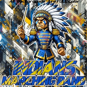 Indians Marching Band Mascot PNG Digital File. Blue & Gold Variant. OTHER Colors available! See our Store or contact us 4 YOUR Team colors