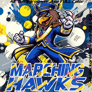 Hawks / Falcons  Marching Band Mascot PNG Digital File. Blue & Gold Variant. OTHER Colors available! See our Store or contact us