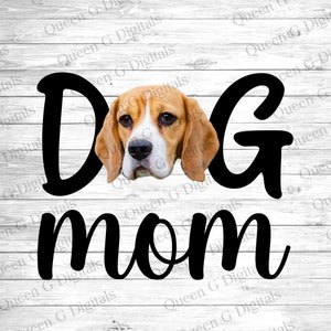 Beagle Dog Mom PNG, Beagle PNG, Sublimation Design, Dog Mom, Dog PNG, Dog Sublimation Design, Sublimation, Dog Mom Design, Beagle Owner