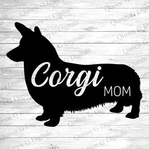 Corgi SVG Cut File, Corgi Mom Svg, Corgi Mom Png, Dog SVG, Dog PNG, Dog Sublimation Design, Dog Mom svg, Corgi