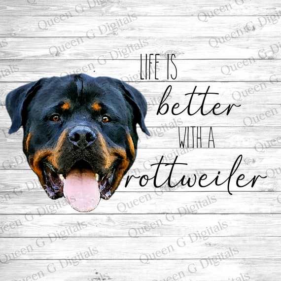 Watercolor Rottweiler PNG Life is Better With a Rottweiler Etsy
