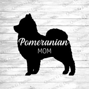 Pomeranian SVG Cut File, Pomeranian Mom Svg, Pomeranian Mom Png, Dog SVG, Dog PNG, Dog Sublimation Design, Dog Mom svg, Pomeranian