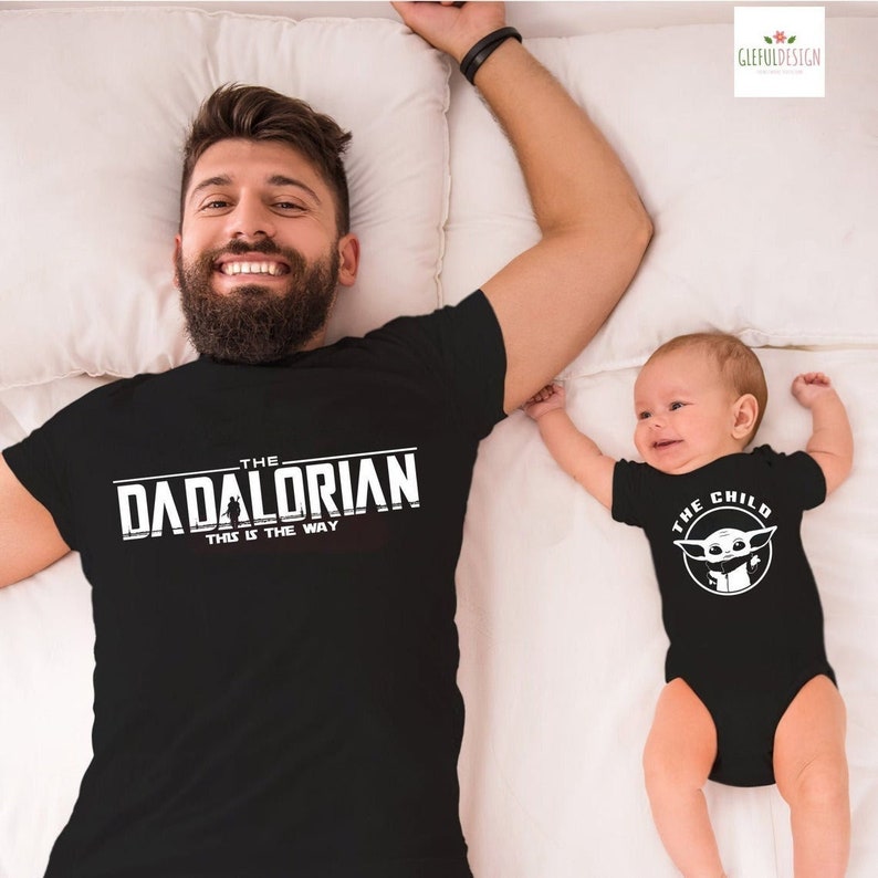 Dadalorian And Son Shirt, First Fathers Day, Dad and Baby Matching Shirts, Star Wars Dad, Matching Shirt Father and Son, Father's Day Gift 