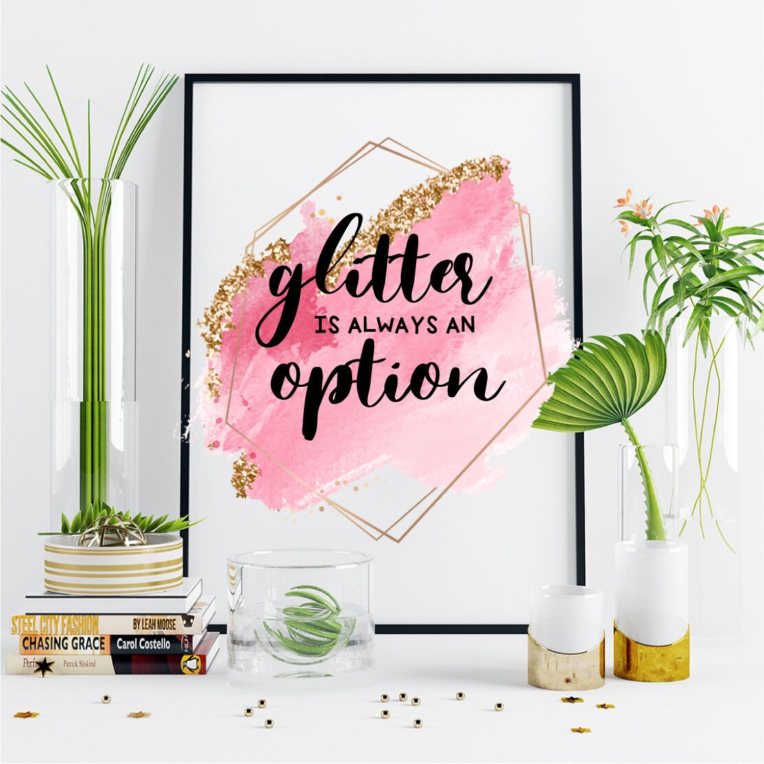 Glitter Is Always An Option Printable Inspiration Etsy