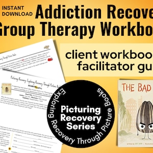 Addiction Recovery Group Therapy Workbook: The Bad Seed (Digital Download)