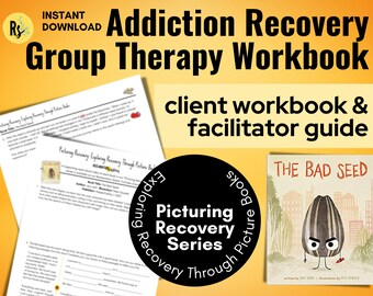 May include: A workbook and facilitator guide for addiction recovery group therapy. The cover features a yellow background with the title "Addiction Recovery Group Therapy Workbook" in large, bold letters. Below the title, the text "client workbook & facilitator guide" is displayed in black. The image also includes a black and white illustration of a seed with a face, titled "The Bad Seed."