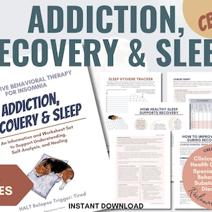 May include: A 24-page printable workbook titled "Addiction, Recovery & Sleep: An Information and Worksheet Set to Support Understanding, Self-Analysis, and Healing". The workbook is designed to help people with addiction and insomnia. The cover features a cartoon dog sleeping on a pillow. The text "CBT-1" is in a circle on the top right corner of the image.