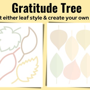 May include: Two printable sheets of paper with different leaf designs for creating a gratitude tree. The first sheet has four leaves in various shades of pink, green, and yellow. The second sheet has six leaves in shades of beige and light green. The text "Gratitude Tree" is at the top of the image. The text "Print either leaf style & create your own tree" is below the title.