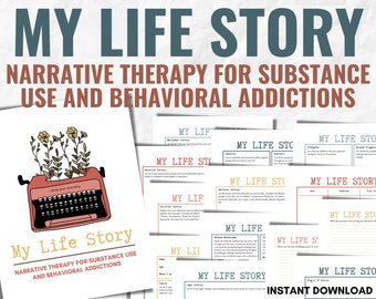 Addiction Recovery Worksheet: My Life Story Narrative Therapy (PDF)